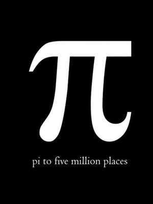 Pi to Five Million Places de Kick Books