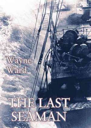 The Last Seaman de Wayne Ward