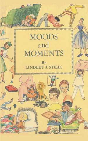 Moods and Moments de J. Lindley Stiles