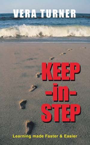 Keep-In-Step de Vera Turner