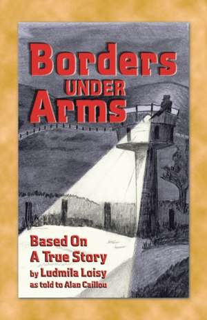 Borders Under Arms de Ludmila Loisy