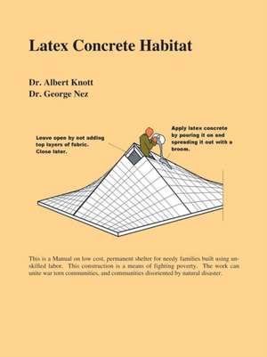 Latex Concrete Habitat de Albert Knott and Ge Knott - Nez