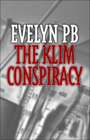 The Klim Conspiracy de Evelyn PB