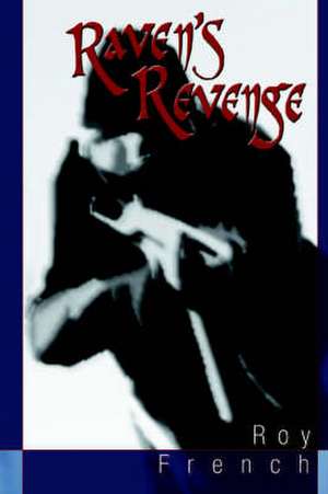 Raven's Revenge de Roy French