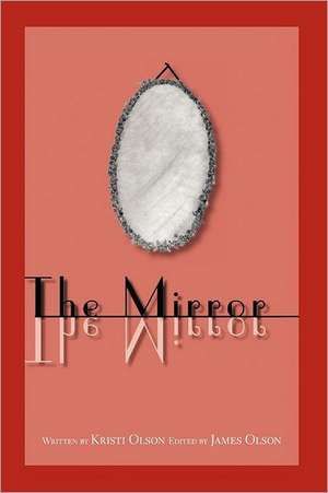 The Mirror de Kristi Olson