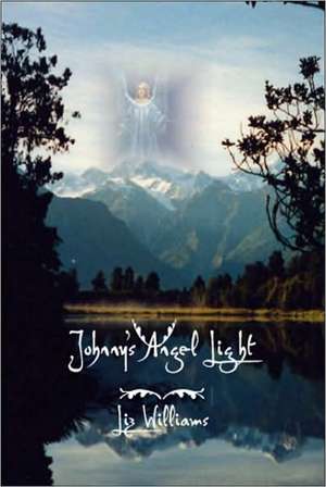 Johnny's Angel Light de Elizabeth Lanteri