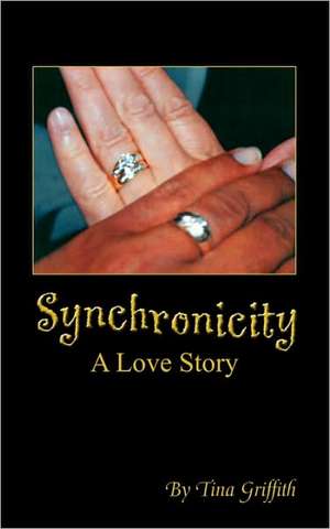 Synchronicity de Tina Griffith