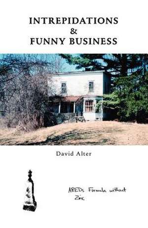 Intrepidations & Funny Business de David Alter