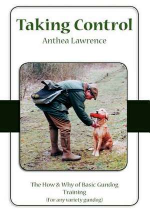 Taking Control de Anthea Lawrence