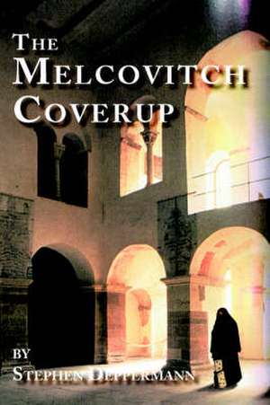 The Melcovitch Coverup de Stephen Deppermann