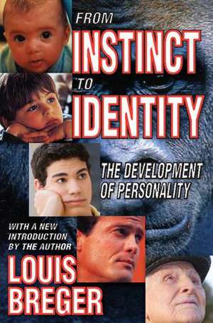 From Instinct to Identity: The Development of Personality de David Hardison