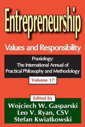 Entrepreneurship: Volume 17, Values and Responsibility de Stefan Kwiatkowski