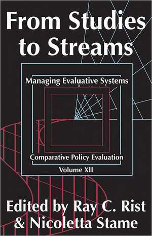 From Studies to Streams: Managing Evaluative Systems de Nicoletta Stame