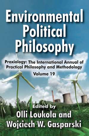 Environmental Political Philosophy de Wojciech W. Gasparski