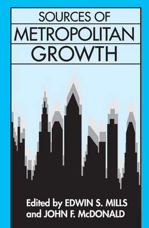 Sources of Metropolitan Growth de John F. McDonald