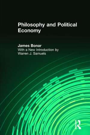 Philosophy and Political Economy de James Boner