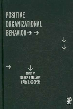 Positive Organizational Behavior de Debra Nelson