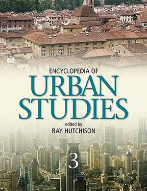 Encyclopedia of Urban Studies de E. (Earl) Ray Hutchison