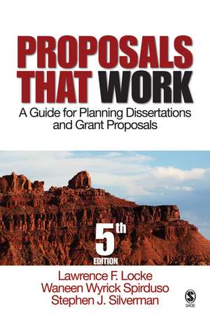 Proposals That Work: A Guide for Planning Dissertations and Grant Proposals de Lawrence F. Locke