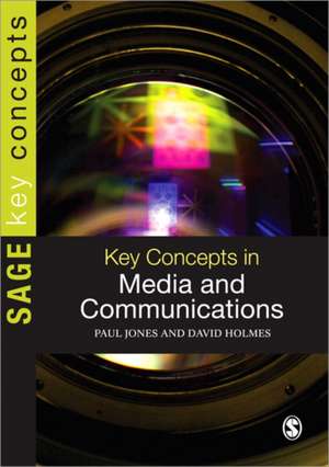 Key Concepts in Media and Communications de Paul Jones