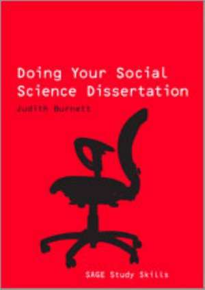 Doing Your Social Science Dissertation de Judith Burnett