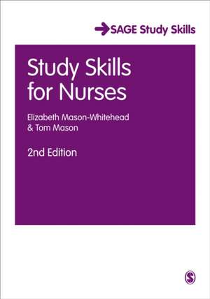 Study Skills for Nurses de Elizabeth Mason-Whitehead