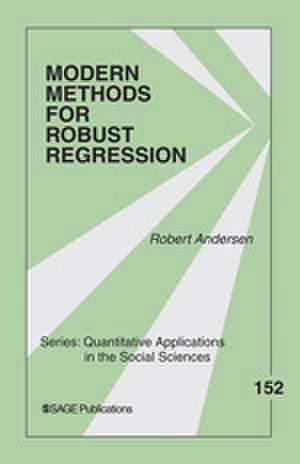 Modern Methods for Robust Regression de Robert Andersen