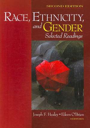 Race, Ethnicity, and Gender: Selected Readings de Joseph F. Healey