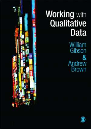 Working with Qualitative Data de William Gibson