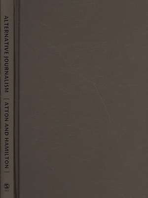 Alternative Journalism de Chris Atton