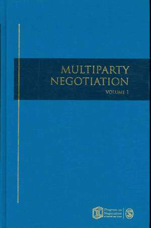 Multiparty Negotiation de Lawrence E. Susskind