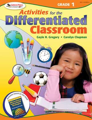 Activities for the Differentiated Classroom: Grade One de Gayle H. Gregory