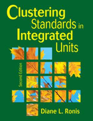 Clustering Standards in Integrated Units de Diane L. Ronis