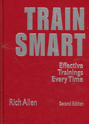 TrainSmart: Effective Trainings Every Time de Rich Allen