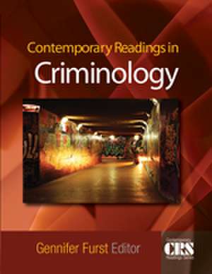 Contemporary Readings in Criminology de Gennifer A. Furst