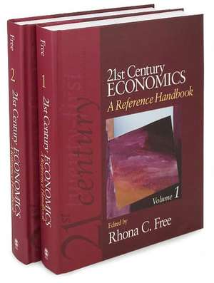 21st Century Economics: A Reference Handbook de Rhona C. Free