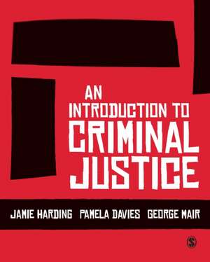 An Introduction to Criminal Justice de Jamie Harding