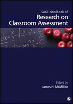 SAGE Handbook of Research on Classroom Assessment de James H. McMillan