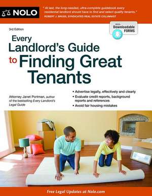 Every Landlord's Guide to Finding Great Tenants de Attorney Portman, Janet