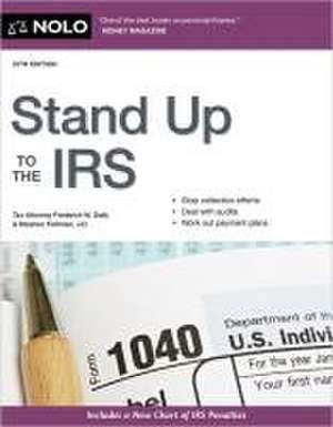 Stand Up to the IRS de Stephen Fishman