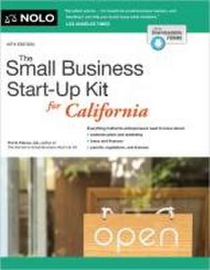 The Small Business Start-Up Kit for California de Peri Pakroo