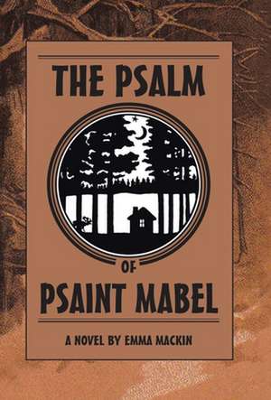 Mackin, E: Psalm of Psaint Mabel