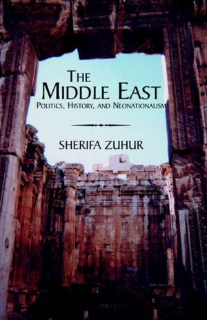 The Middle East de Sherifa Zuhur