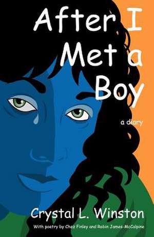 After I Met a Boy de Crystal L. Winston