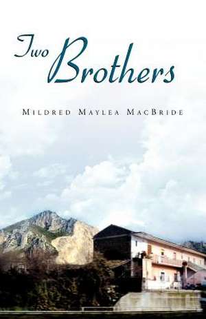 Two Brothers de Mildred Maylea MacBride