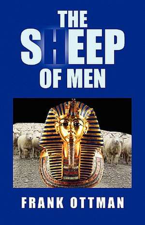 The Sheep of Men de Frank Ottman