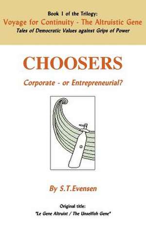 Voyage for Continuity - Choosers de S. T. Evensen