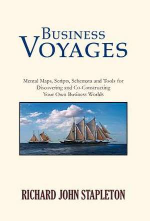 Business Voyages de Richard John Stapleton