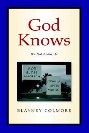 God Knows de Blayney Colmore