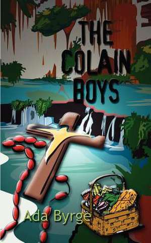 THE COLAIN BOYS de Ada Byrge